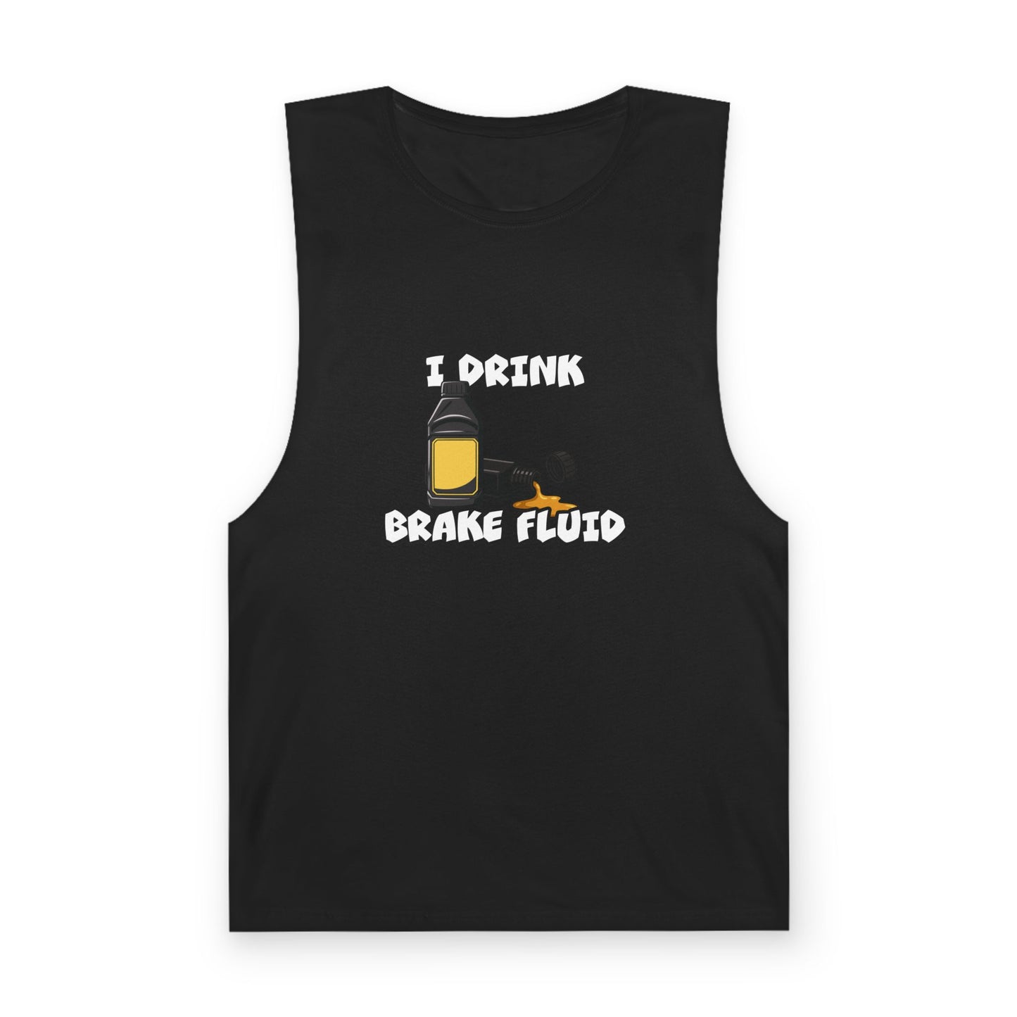 I Drink Brake Fluid Tank Top — Funny Car Mechanic Muscle Tee
